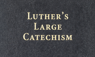 Martin Luther’s Large Catechism, Part 5 – Dr. Ken Schurb, 2/5/26 (0263)